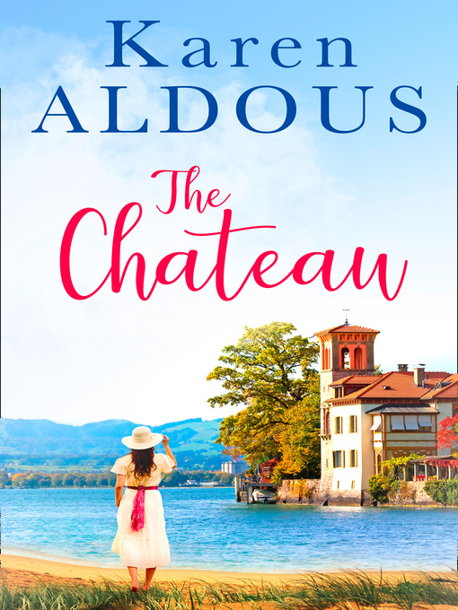 Title details for The Chateau by Karen Aldous - Available